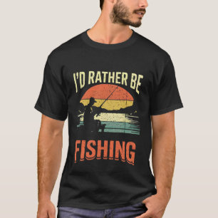 Ich würde lieber mit Vintage-Angeln auf Bass fisch T-Shirt