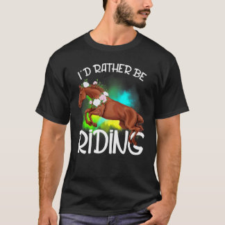 Ich würde lieber Pferde reiten Pferdereiter Shirt
