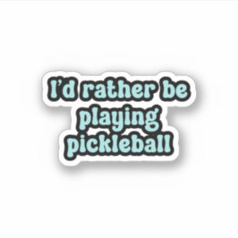 Ich würde lieber Pickleball Blue Retro Text spiele Aufkleber