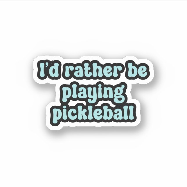Ich würde lieber Pickleball Blue Retro Text spiele Aufkleber (Vorderseite)