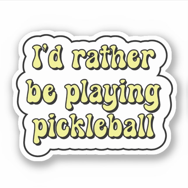 Ich würde lieber pickleball Yellow Retro Text spie Aufkleber (Vorderseite)