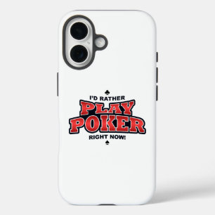 Ich würde lieber Poker spielen iPhone 16 Hülle