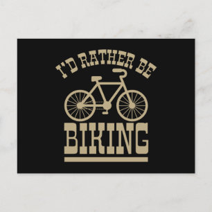 ICH WÜRDE LIEBER RADFAHREN Lustiger Radsport Fahrr Postkarte