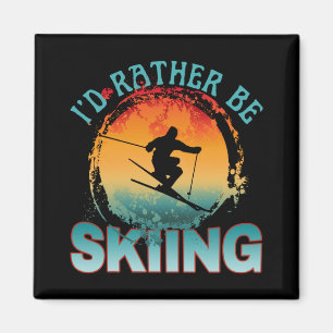 Ich würde lieber Ski fahren Magnet