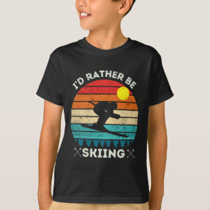 Ich würde lieber Ski fahren, Ski Winter Abfahrt Sp T-Shirt