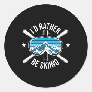 Ich würde lieber Ski fahren - Skifahren Winterspor Runder Aufkleber