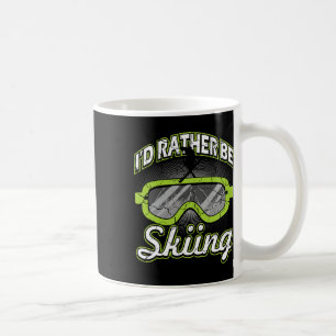 Ich würde lieber Skifahren lustige Apres-Ski-Brill Kaffeetasse