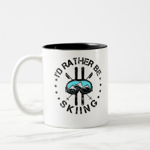 Ich würde lieber Skifahren Ski fahren Zweifarbige Tasse