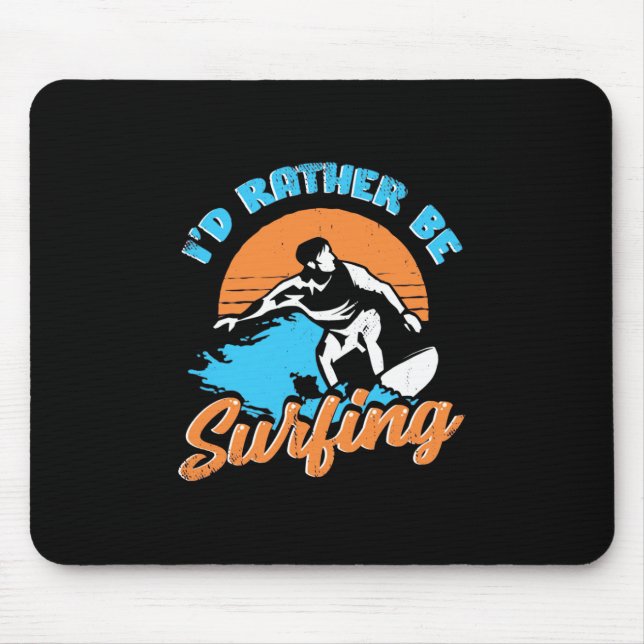 Ich würde lieber surfen mousepad (Vorne)