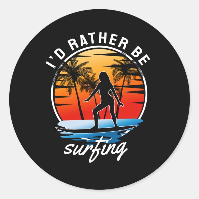 Ich würde lieber surfen runder aufkleber (Vorderseite)