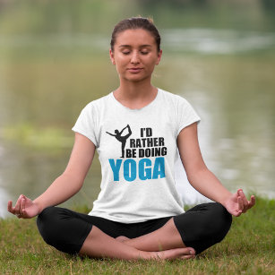Ich würde lieber Yoga machen T-Shirt