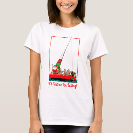 Ich würde lieber zu Weihnachten mit dem Weihnachts T-Shirt
