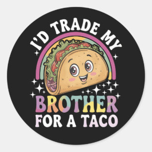 Ich würde meinen Bruder für einen Taco Cinco De Ma Runder Aufkleber