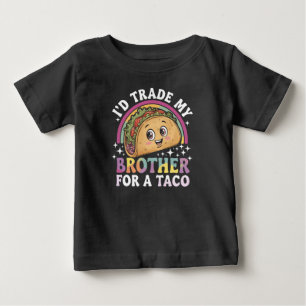 Ich würde meinen Bruder gegen einen Taco Cinco de Baby T-shirt