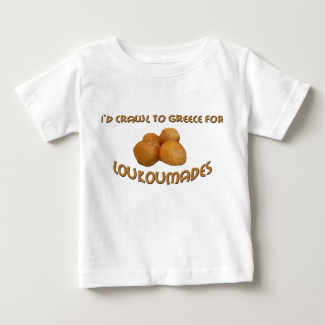 Ich würde nach Griechenland für Loukoumades Baby T-shirt (Vorderseite)