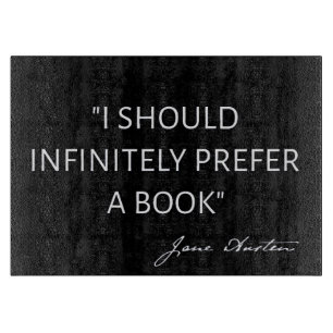 Ich würde unendlich ein Buch bevorzugen - Jane Aus Schneidebrett
