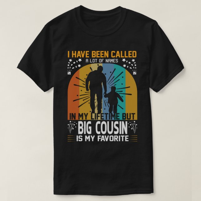 Ich wurde viele Namen genannt, aber der große COUS T-Shirt (Design vorne)