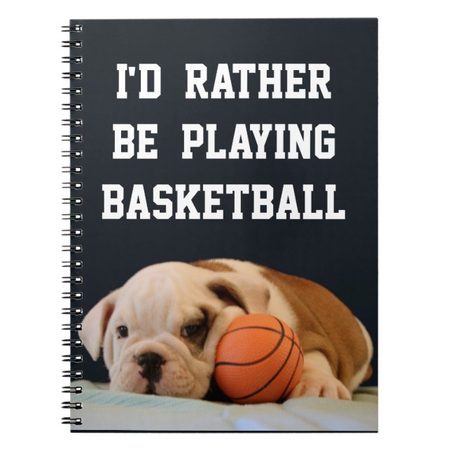 Ich würde vielmehr Basketball - Bulldoggen-Welpen Notizblock (Vorderseite)