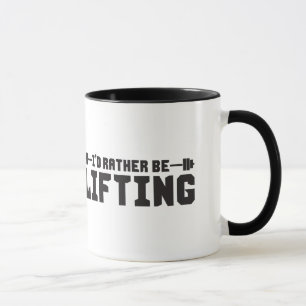 Ich würde vielmehr - Bodybuilding anheben Tasse