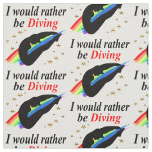 ICH WÜRDE VIELMEHR DIVING MIRL DESIGN STOFF