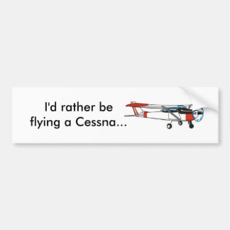 Ich würde vielmehr ein Cessna fliegen Autoaufkleber