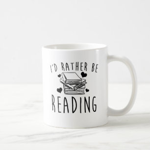 Ich würde vielmehr lesen kaffeetasse