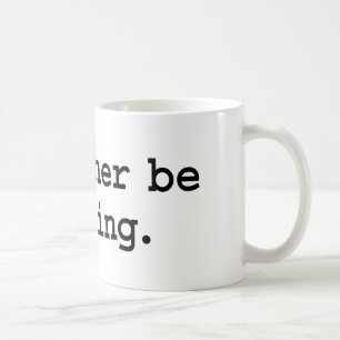 ich würde vielmehr lesen kaffeetasse