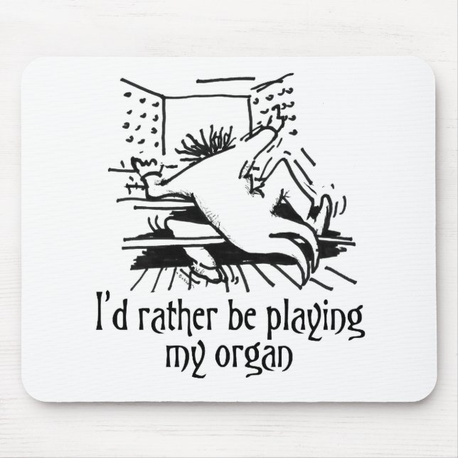 Ich würde vielmehr mein Organ mousepad - Weiß (Vorne)