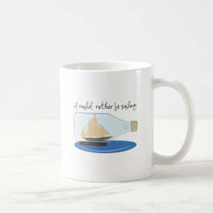 Ich würde vielmehr segeln kaffeetasse