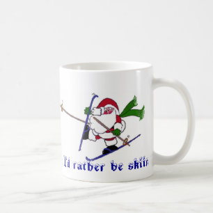 Ich würde vielmehr Ski fahren Kaffeetasse