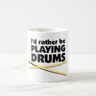 Ich würde vielmehr Trommel-Tasse spielen Kaffeetasse