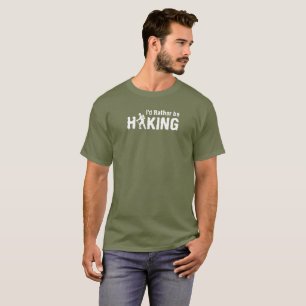 Ich würde vielmehr wandern T-Shirt