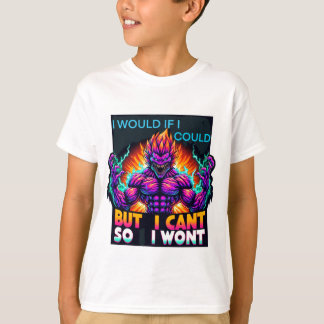 Ich würde, wenn ich könnte, aber ich kann nicht, s T-Shirt