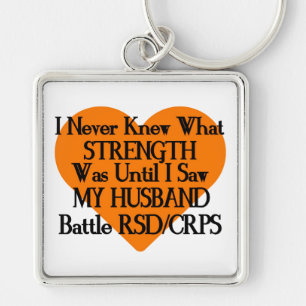 Ich wusste nie, welche Stärke...Husband.. RSD/CRPS Schlüsselanhänger