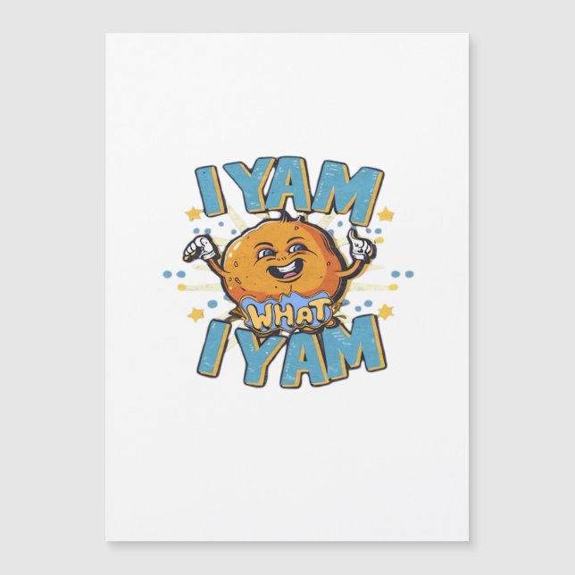 Ich Yam, was ich klassisches Design für Erntedank  Magnetkarte (Vorderseite)