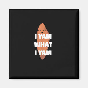 Ich Yam, was ich Yam bin - Tanzen Süßkartoffel als Magnet