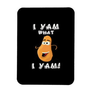 Ich Yam Was ich Yam Classic Funny Meme Magnet