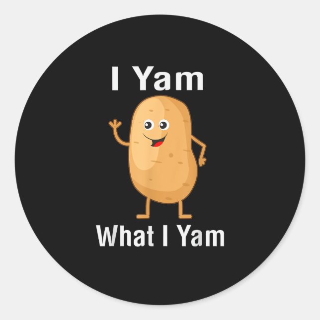 Ich Yam, was ich Yam Funny Erntedank Potato Pun Sh Runder Aufkleber (Vorderseite)