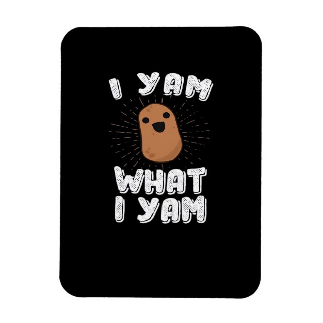 Ich Yam, was ich Yam Funny Potato Pub Erntedank Magnet (Vertikal)