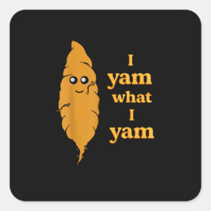 Ich Yam, was ich Yam Funny Quadratischer Aufkleber