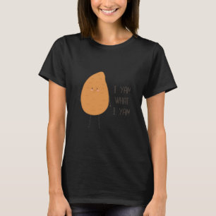 Ich Yam, was ich Yam! Phantastische Yam-Pflanze T-Shirt