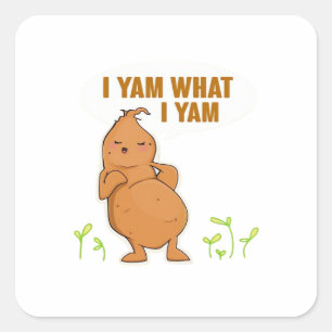Ich Yam, was ich Yam Trendy Basic Quadratischer Aufkleber