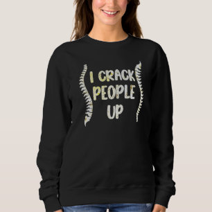 Ich zähle die Leute auf die Physiotherap der Chiro Sweatshirt