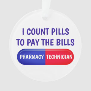 Ich zähle Pillen, um die Rechnung zu bezahlen Ornament