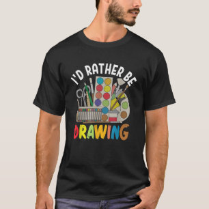 Ich Zeichnete eher Malen, die Maler-Col Zeichnete T-Shirt