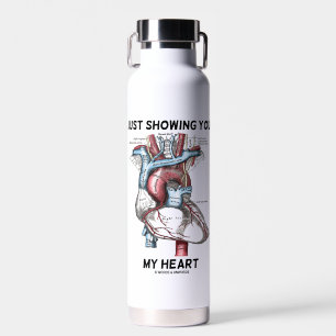 Ich zeige Ihnen mein anatomisches Herz Trinkflasche
