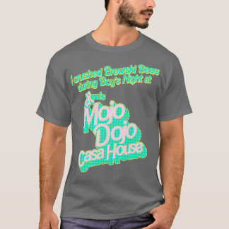 Ich zerbrach Brewski Bier im Mojo Dojo Casa Hous T-Shirt