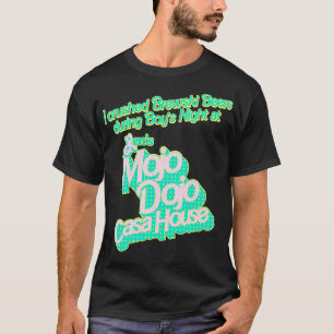Ich zerbrach Brewski Bier im Mojo Dojo Casa Hous T-Shirt