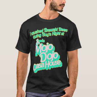 Ich zerbrach Brewski Bier im Mojo Dojo Casa Hous T-Shirt