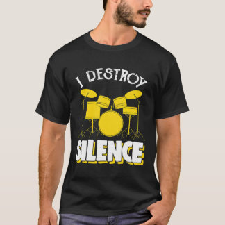 Ich zerstöre die Stille Drum Set Drum Player Funny T-Shirt